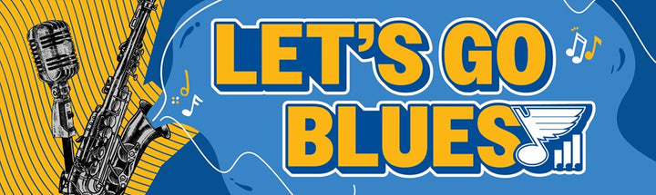 2025 LET'S GO BLUES BANNER Novelties Fast Signs